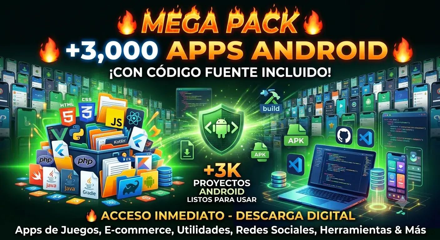 Mega Pack +3,000 Apps Android con Código Fuente
